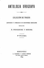 Portada de Antología uruguaya: Colección de trozos históricos y literarios de escritores uruguayos
