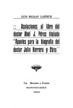 Portada de Acotaciones al libro del doctor Abel J. Pérez titulado "Apuntes para la biografía del doctor Julio Herrera y Obes"