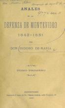 Portada de 'Anales de la defensa de Montevideo. 1842-1851. Tomo 1, 2, 3 y 4' de Isidoro De María