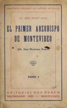 Portada de 'El primer arzobispo de Montevideo. Tomo 1' de José María Vidal