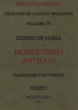 Portada de Montevideo Antiguo: tradiciones y recuerdos. v1