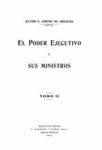 Portada de El poder ejecutivo y sus ministros. Volumen 2