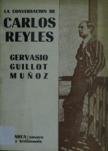 Portada de "La conversación de Carlos Reyles" de Gervasio Guillot Muñoz