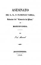 Portada de 'Asesinato del Sr. Dr. D. Florencio Varela' de José Mármol