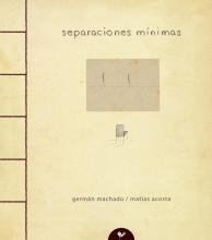 Portada de 'Separaciones mínimas' de Germán Machado y Matías Acosta