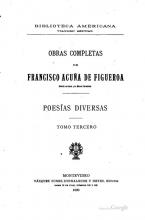 Portada de Obras completas de Francisco Acuña de Figueroa. Tomo 3