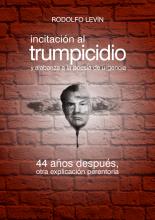 Portada de 'Incitación al Trumpicidio y Alabanza a la Poesía de Urgencia' de Rodolfo Levin