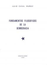 Portada de 'Fundamentos filosoficos de la democracia' de Julio Casal Munoz