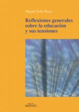 Portada de 'Reflexiones generales sobre la educación y sus tensiones' de Miguel Soler